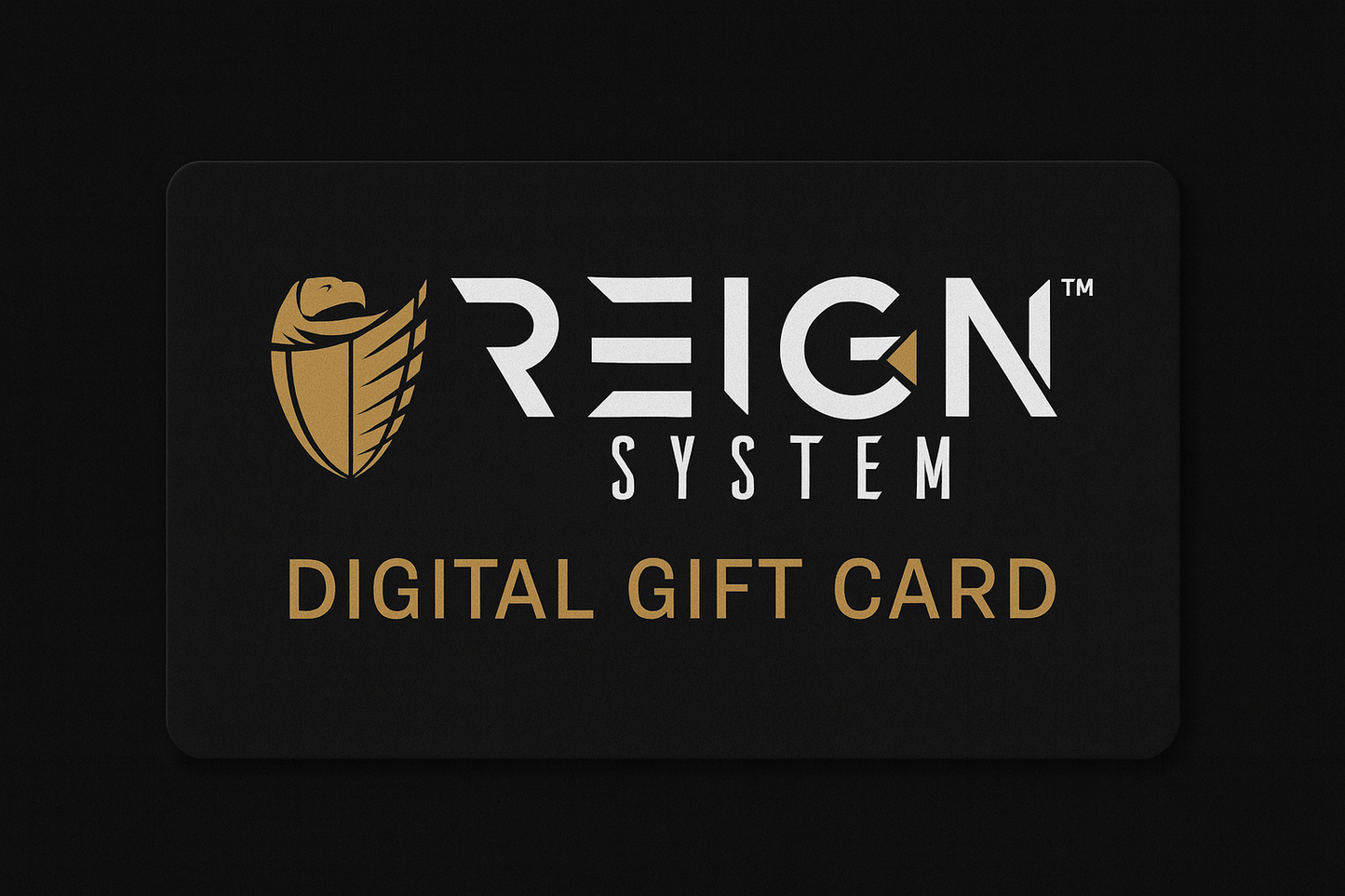 Reign System Digital Gift Card
