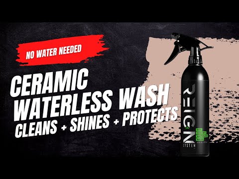 Reign System 3-in-1 Ceramic Waterless Wash